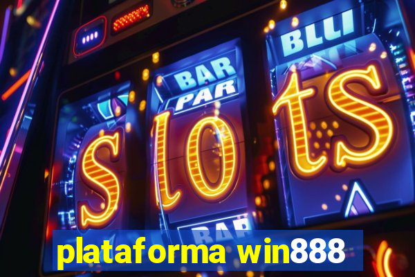 plataforma win888